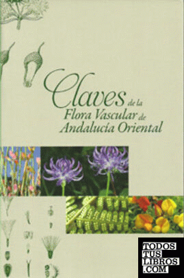 Claves de la flora vascular de Andalucía Oriental