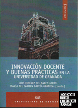 Innovación docente y buenas prácticas en la Universidad de Granada
