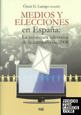 Medios y elecciones en España: la cobertura televisiva de la campaña de 2008