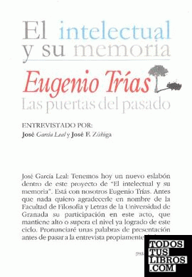 Eugenio Trías. Las puertas del pasado