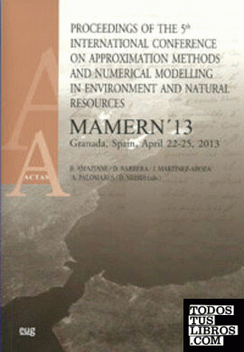 Proceedings of The 6Th International Conference on Approximation Methods and Numerical Modelling in Environment and Natural Resources