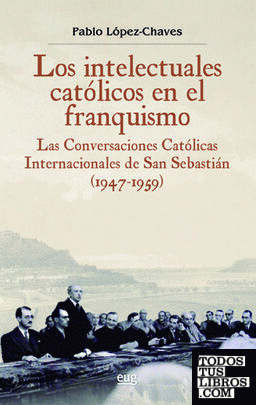 Los intelectuales católicos en el franquismo