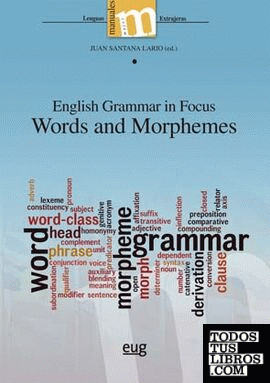 English grammar in focus. Words and morphemes