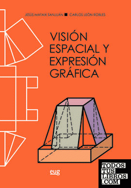 Visión espacial y expresión gráfica