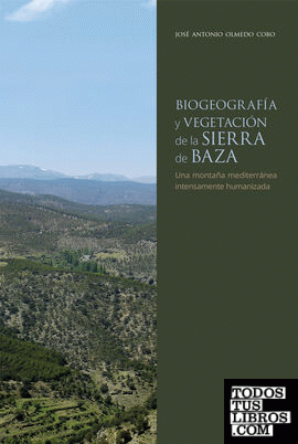 Biogeografía y vegetación de la sierra de Baza