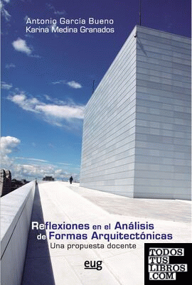 Reflexiones en el análisis de formas arquitectónicas