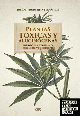 Plantas tóxicas y alucinógenas