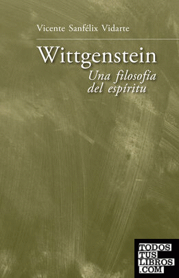 Wittgenstein: una filosofía del espíritu