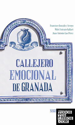 Callejero emocional de Granada