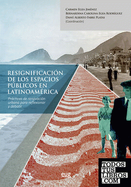 Resignificación de los espacios públicos en Latinoamérica