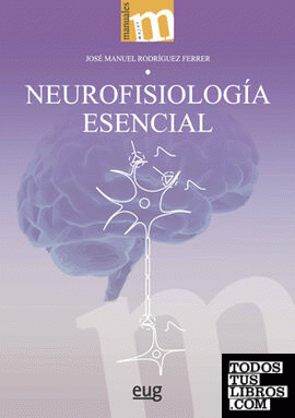 Neurofisiología esencial