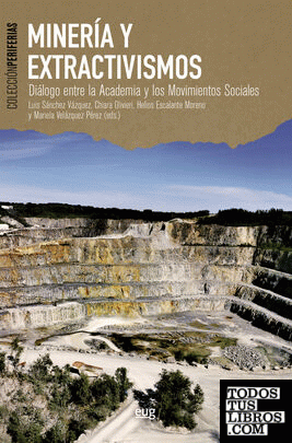Minería y extractivismos