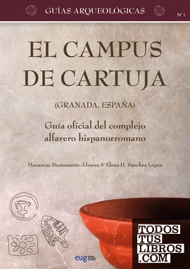 El Campus de Cartuja (Granada, España) = Campus de Cartuja (Granada, Spain)