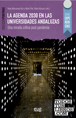 Agenda 2030 en las Universidades al sur de España, una mirada crítica post-pandemia
