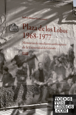 Plaza de los Lobos (1968-1977)