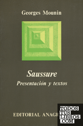 Saussure (Presentación y textos)