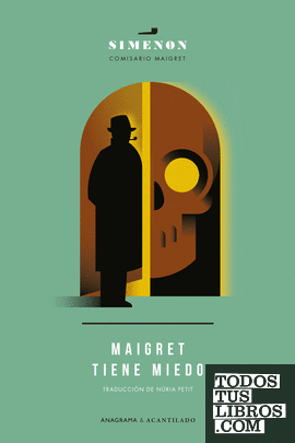 Maigret tiene miedo
