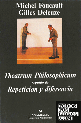 Theatrum Philosophicum & Repetición y diferencia