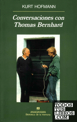 Conversaciones con Thomas Bernhard