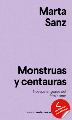 Monstruas y centauras. Marta Sanz