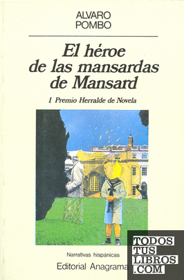 El héroe de las mansardas de Mansard