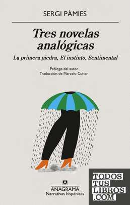 Tres novelas analógicas Tres novelas analógicas