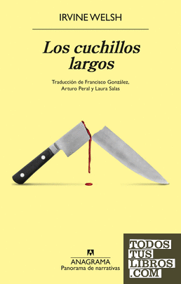 Los cuchillos largos