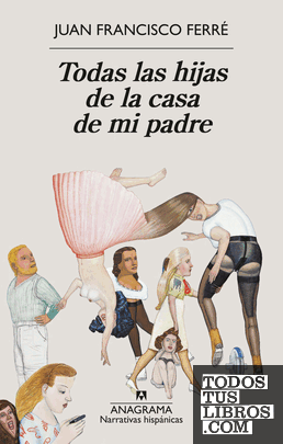 Todas las hijas de la casa de mi padre Todas las hijas de la casa de mi padre