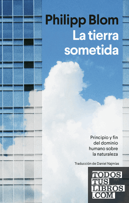 La tierra sometida