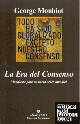 La Era del Consenso