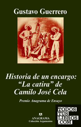 Historia de un encargo: "La catira" de Camilo José Cela