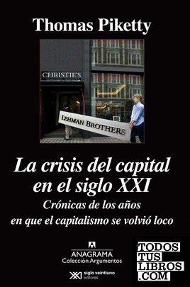 La crisis del capital en el siglo XXI