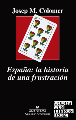 España: la historia de una frustración