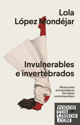Invulnerables e invertebrados