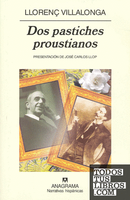 Dos pastiches proustianos