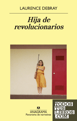 Hija de revolucionarios