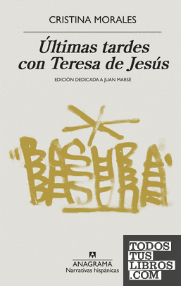 Últimas tardes con Teresa de Jesús