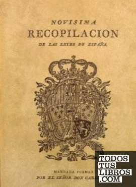 Novísima recopilación de las leyes de España