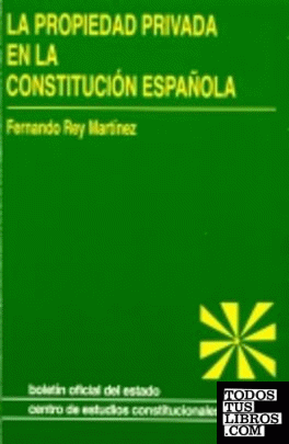 La propiedad privada en la Constitución española.