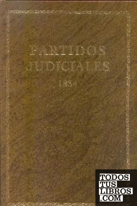 Partidos Judiciales. Edición facsímil 1834
