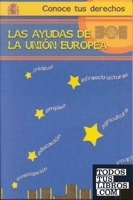 Las ayudas de la Unión Europea