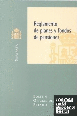 Reglamento de planes y fondos de pensiones