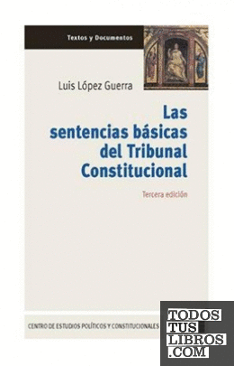 Las sentencias básicas del Tribunal Constitucional