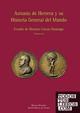 Antonio de Herrera y su Historia General del Mundo. Volumen II