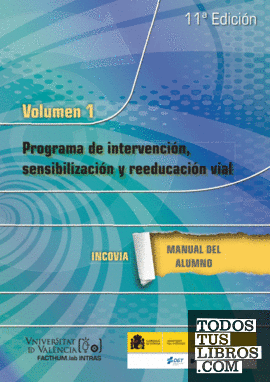 Programa de intervención, sensibilización y reeducación vial. Manual para el alumno