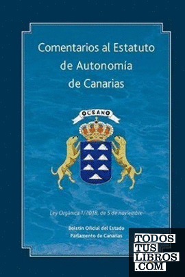 Comentarios a la Ley Orgánica 1/2018, de 5 de noviembre, de Reforma del Estatuto de Autonomía de Canarias