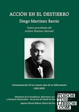 Acción en el destierro. Diego Martínez Barrio