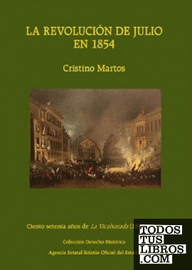 La revolución de julio en 1854. Ciento setenta años de La Vicalvarada (1854-2024)