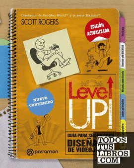 Level Up! Guía para ser un gran diseñador de videojuegos