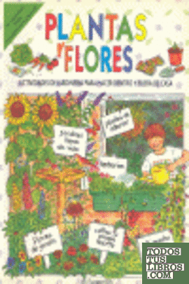 PLANTAS Y FLORES. ACTIVIDADES DE JARDINERIA...